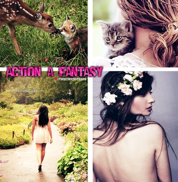 Action A Fantasy