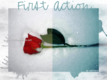 First Action