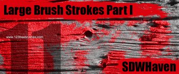 Large Paint Strokes