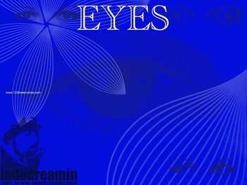 Eyes