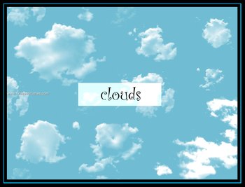 Clouds